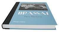 Brassaï: Paris Nocturne - photography book